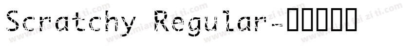 Scratchy Regular字体转换